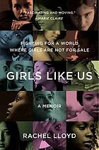 Girls Like Us. Book Cover. A Memoir. Girls Faces. Close Ups. 